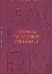 Okładka książki Szminka w kolorze cyklamenu Ewa Grętkiewicz