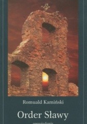Okładka książki Order Sławy Romuald Kamiński