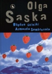 Okładka książki Błędne ścieżki Armanda Sombrevala Olga Saska