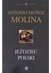 Jeździec polski Antonio Muñoz Molina