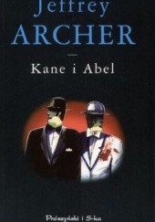 Okładka książki Kane i Abel Jeffrey Archer