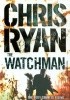 Okładka książki Watchman Chris Ryan