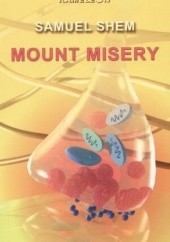 Okładka książki Mount Misery Samuel Shem