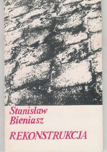 Okładka książki Rekonstrukcja. Emigracja polska po 1980 r. - Stanisław Bieniasz