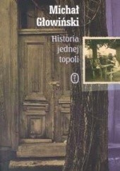 Okładka książki Historia jednej topoli Michał Głowiński