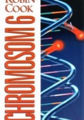 Okładka książki Chromosom 6 Robin Cook