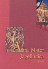 Okładka książki Alma Mater Jagiellonica Stanisław Dziedzic