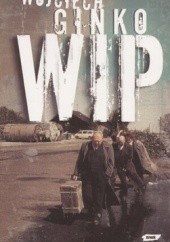 Okładka książki WIP Wojciech Ginko