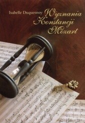 Okładka książki Wyznania Konstancji Mozart Isabelle Duquesnoy