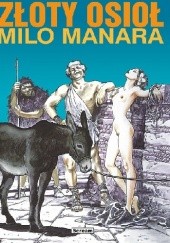 Okładka książki Złoty osioł Milo Manara