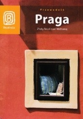 Okładka książki Praga. Złoty hrad nad Wełtawą. Aleksander Strojny
