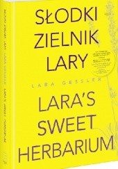 Okładka książki Słodki zielnik Lary Lara Gessler