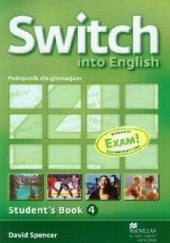 Okładka książki Switch into English 4 Students Book David Spencer