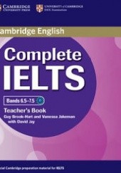 Okładka książki Cambridge English Complete IELTS Bands 6.5-7.5 Teacher's Book Guy Brook-Hart, Vanessa Jakeman