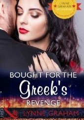 Okładka książki Bought for the Greek's Revenge Lynne Graham