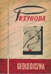 Okładka książki Przygoda geologiczna Róża Krzywobłocka, Maria Lindner