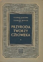 Okładka książki Przyroda tworzy człowieka Bolesław Skarżyński, Stanisław Teofil Skowron