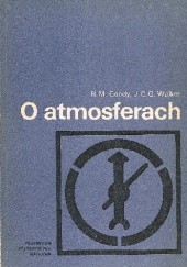 Okładka książki O atmosferach Richard M. Goody, James C. G. Walker