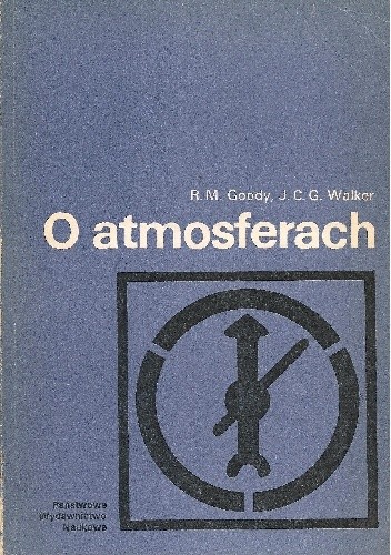 Okładka książki O atmosferach Richard M. Goody, James C. G. Walker