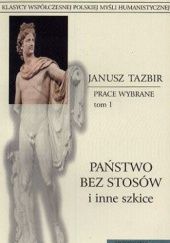 Okładka książki Państwo bez stosów i inne szkice Janusz Tazbir