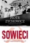 Sowieci: Opowieści niepoprawne politycznie - Część. II