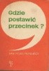 Gdzie postawić przecinek?