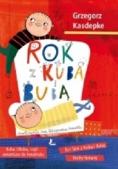 Okładka książki Rok z Kubą i Bubą Grzegorz Kasdepke