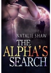 Okładka książki The Alpha's Search