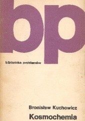Okładka książki Kosmochemia Bronisław Kuchowicz