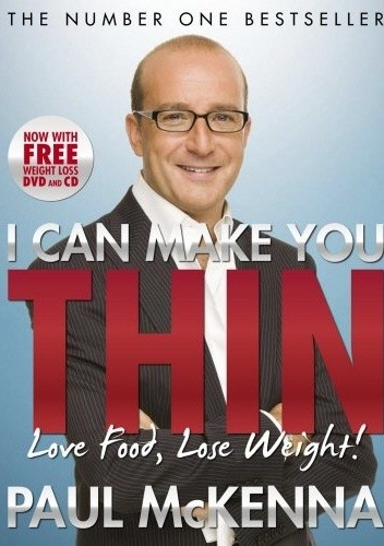 Okładka książki I Can MakeYyou Thin: Love Food, Lose Weight! Paul McKenna