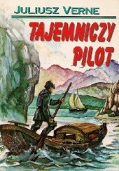 Okładka książki Tajemniczy pilot Juliusz Verne