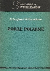 Okładka książki Zorze polarne Siergiej I. Isajew, Nikolaj W. Puszkow