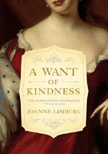 Okładka książki A Want of Kindness Joanne Limburg