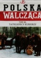 Okładka książki Tatrzańscy Kurierzy Grzegorz Rutkowski