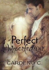 Okładka książki Perfect Imperfections Cardeno C.