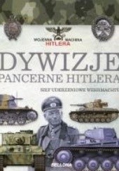Okładka książki Dywizje pancerne Hitlera. Siły uderzeniowe Wehrmachtu Carlos Caballero Jurado