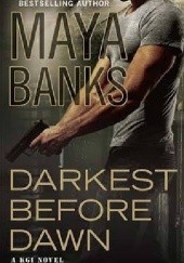 Okładka książki Darkest Before Dawn Maya Banks