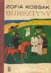 Okładka książki Bursztyny Zofia Kossak