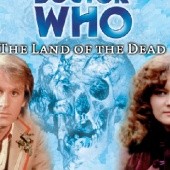 Okładka książki Doctor Who: The Land of the Dead Stephen Cole