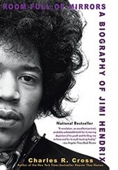 Okładka książki Room Full of Mirrors: A Biography of Jimi Hendrix Charles R. Cross