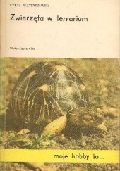 Okładka książki Zwierzęta w terrarium