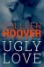 Ugly Love