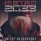 Okładka książki Metro 2033 Dmitry Glukhovsky