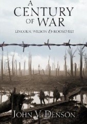 Okładka książki A Century of War John Denson