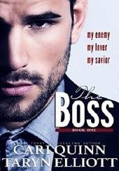 Okładka książki The Boss: Book One Cari Quinn