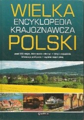 Okładka książki Wielka encyklopedia krajoznawcza Polski