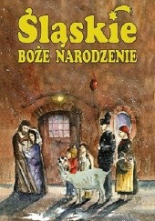 Okładka książki Śląskie Boże Narodzenie Marek Szołtysek