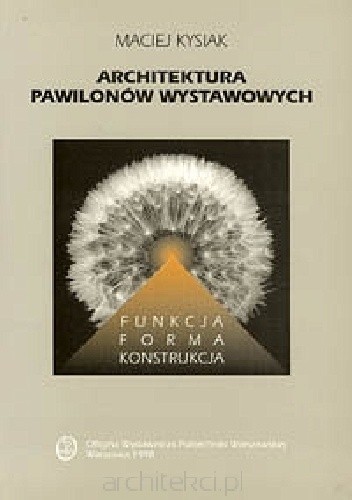 Okładka książki Architektura Pawilonów Wystawowych Maciej Kysiak