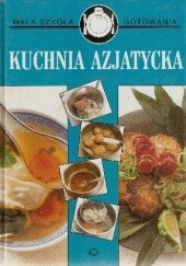 Okładka książki Kuchnia azjatycka praca zbiorowa
