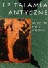 Okładka książki Epitalamia antyczne czyli Antyczne pieśni weselne Sydoniusz Apolinary,&nbsp;Drakoncjusz,&nbsp;Katullus,&nbsp;Klaudian Klaudiusz,&nbsp;Safona,&nbsp;Publiusz Papiniusz Stacjusz,&nbsp;Teokryt